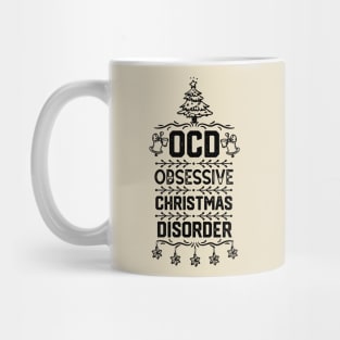 Family Christmas Party Funny Awesome Gift - Ocd Obsessive Christmas Disorder - Cute Christmas Tree Design Ornaments Mug